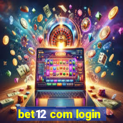 bet12 com login